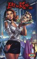 Eat The Rich #1 NSFW Zombie Satire Comic Serve To Live Cover by JC Comics