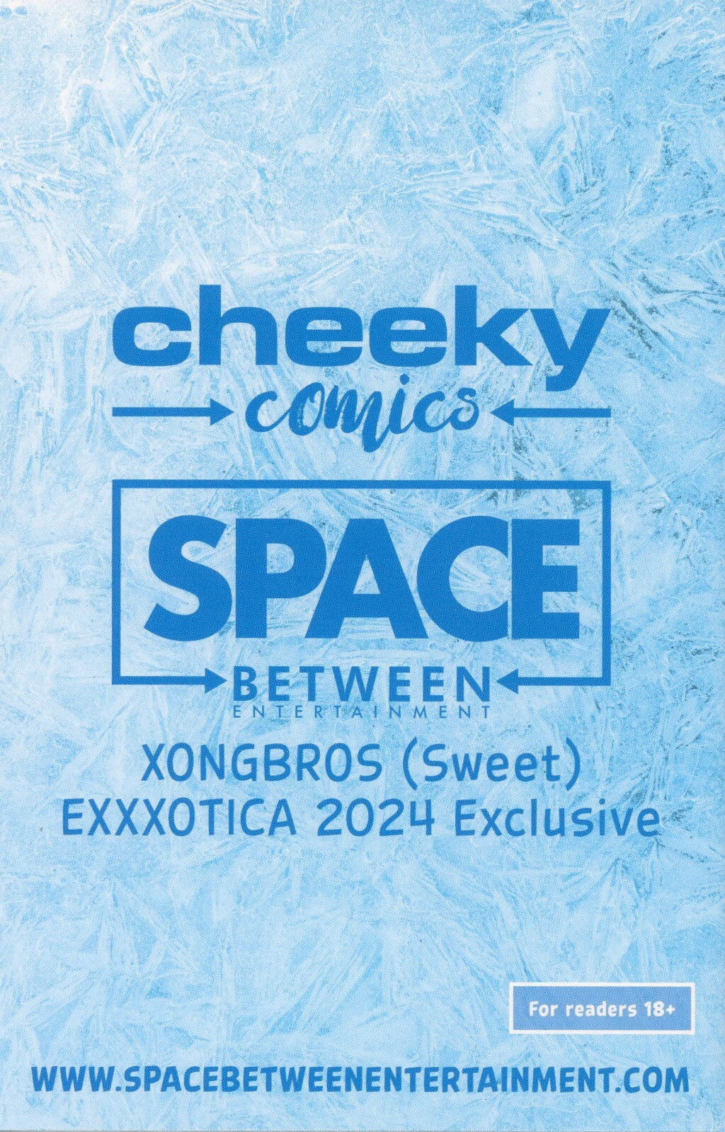 NIPPY #1 Xongbros Sweet Exxxotica 2024 Exclusive Cheeky Comics
